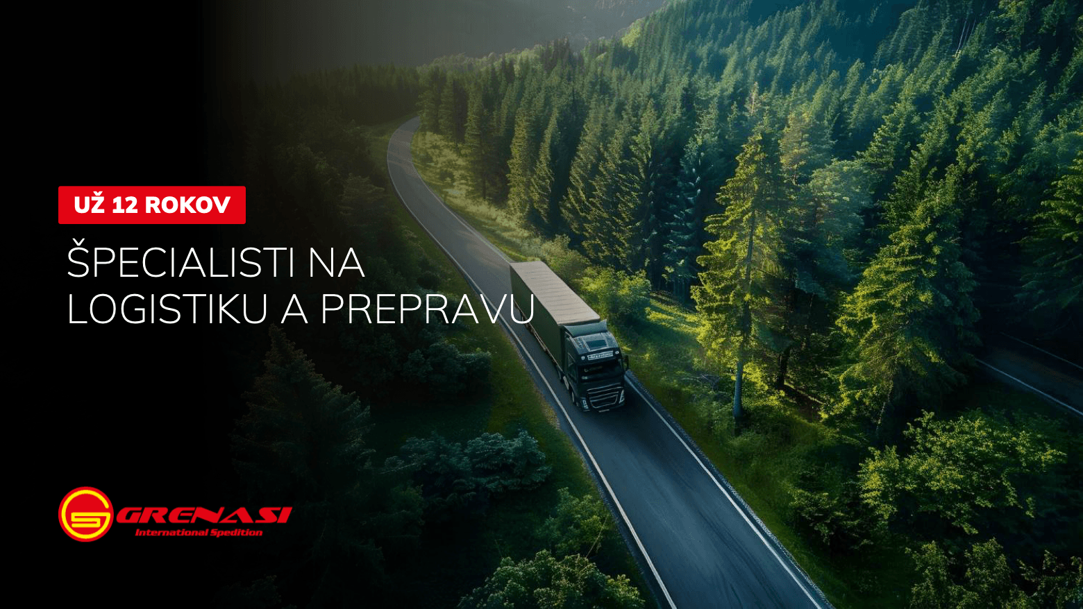 Firemní prezentace pro Grenasi – úvodní slide Specialisté na logistiku a přepravu