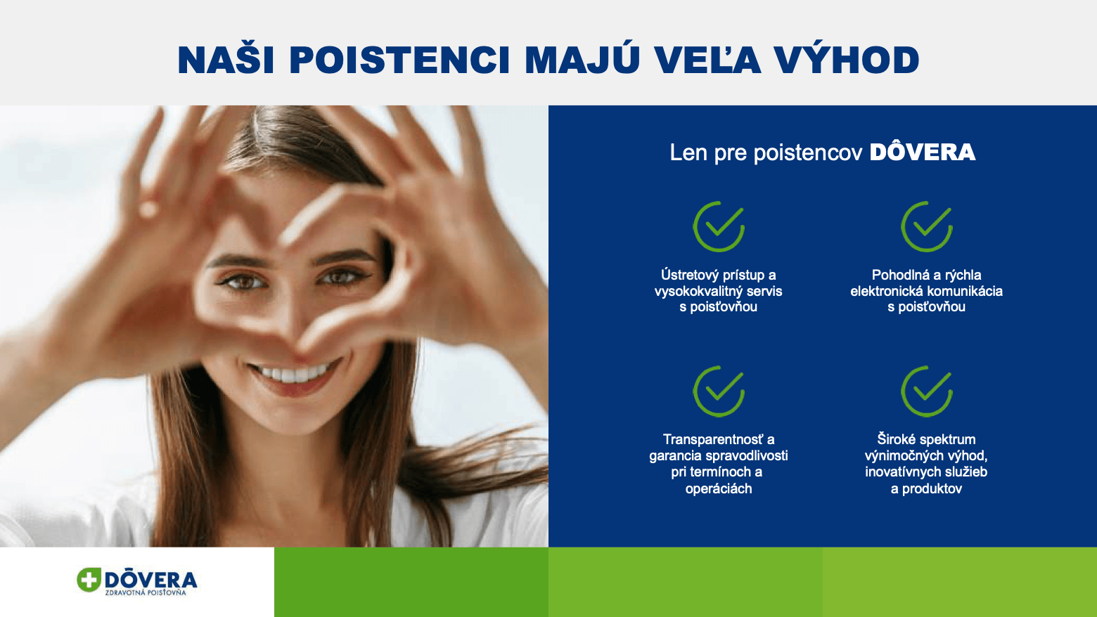 Prezentace pro Dôvera – slide Naši pojištěnci mají mnoho výhod