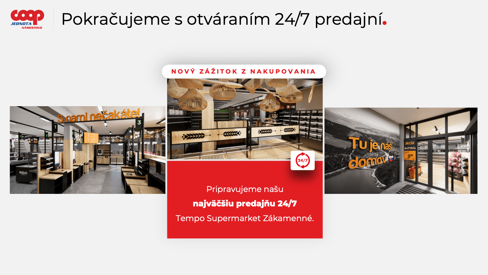 Prezentace pro COOP Jednota – slide Pokračujeme v otevírání prodejen 24/7